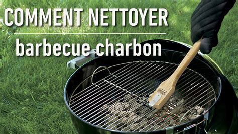 Comment Nettoyer La Grille Du Barbecue Comment Nettoyer Naturellement