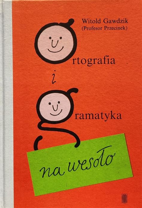 Ortografia i matematyka na wesoło Witold Gawlik 14233998990