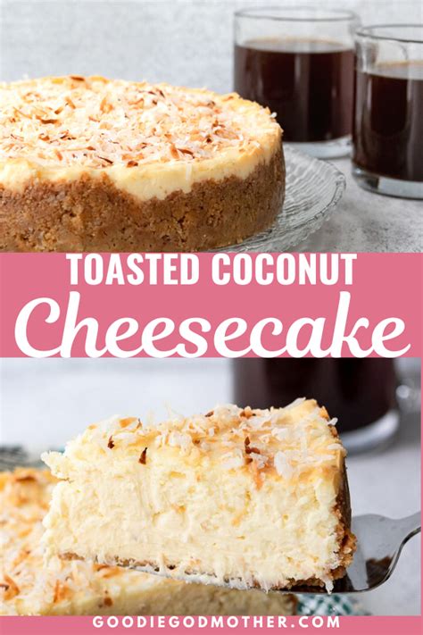 Toasted Coconut Cheesecake Recipe Creamy Decadence With A Tropical Twist