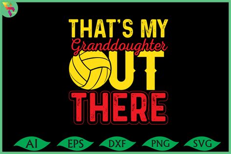 Grand Daughter Volleyball T Shirt Design Graphic By Shuptom Graphics