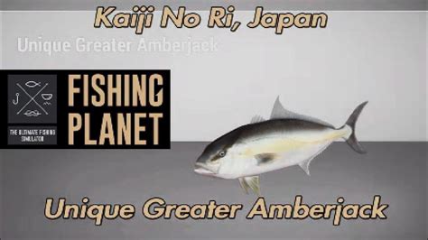 Fishing Planet Unique Greater Amberjack Kaiji No Ri Guide Youtube