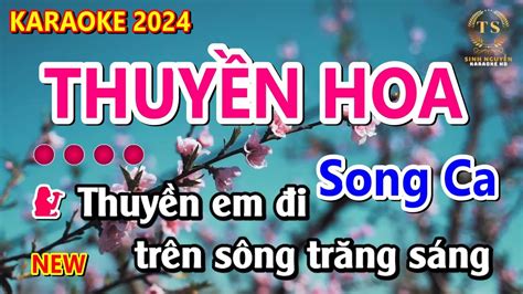 Thuyền Hoa Karaoke Song Ca Nhạc Sống Phối Mới Sinh Nguyễn Karaoke