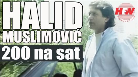 Halid Muslimovic 200 Na Sat Official Video 1997 HD YouTube