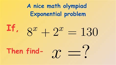 A Nice Math Olympiad Exponential Problem Youtube