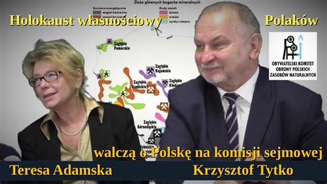 Holokaust własnościowy Polaków Krzysztof Tytko z Teresą Adamską walczą