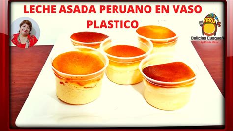 Como Hacer Leche Asada Peruano En Vasos Plasticos Dorado Natural