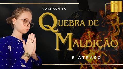 4 CAMPANHA DE LIBERTAÇÃO QUEBRA DE MALDIÇÃO E ATRASO Miss Suellen