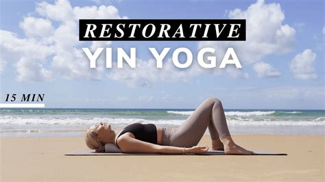 15 Min Restorative Yin Yoga sanfte Yoga Praxis für tiefe schnelle