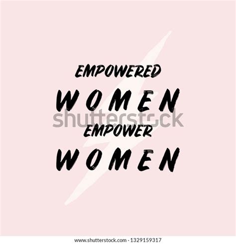 Empowered Women Empower Women Typographic Design Stock Vector Royalty