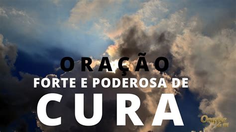 Oração Forte e Poderosa de Cura - YouTube