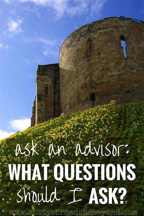 Ask An Advisor What Should Students Ask Study Abroad And Beyond