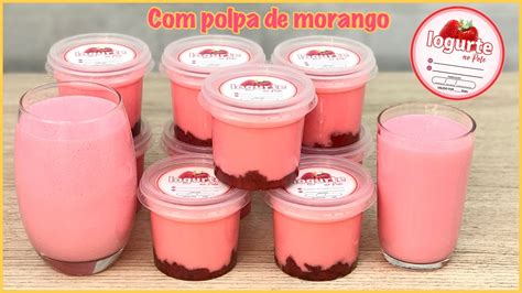 Fa A Seu Pr Prio Iogurte De Morango Caseiro Fica Delicioso Sa De E Vida