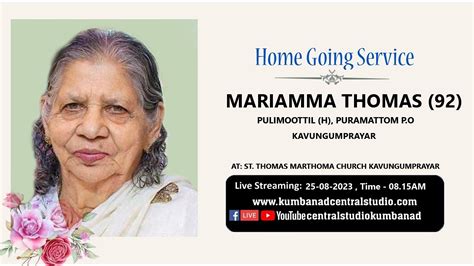 Funeral Live Streaming Mariamma Thomas Youtube