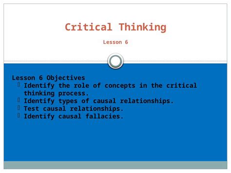 Pptx Critical Thinking Lesson 6 Lesson 6 Objectives Identify The Role Of Concepts In The