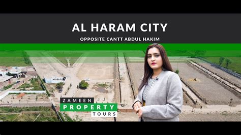 Zameen Property Tours AL HARAM CITY Abdul Hakim YouTube