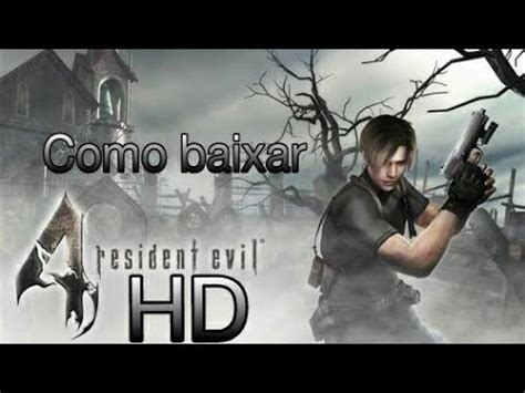 Como Baixar E Instalar Resident Evil 4 HD Para Qualquer Android YouTube