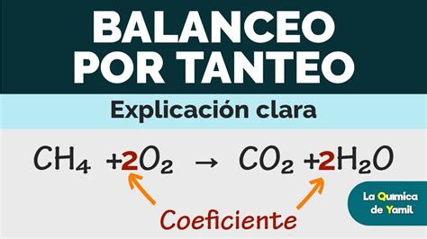 Balanceo De Ecuaciones Por Tanteo Paso A Paso Youtube