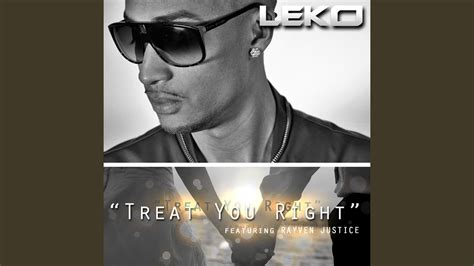 Treat You Right Feat Rayven Justice YouTube