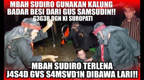 Mbah Sudiro Gunakan Kalung Badar Besi Dari Gus Samsudin Untuk Mel W N