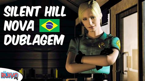 Silent Hill Dublado Em Português Brasileiro Nova Dublagem Youtube