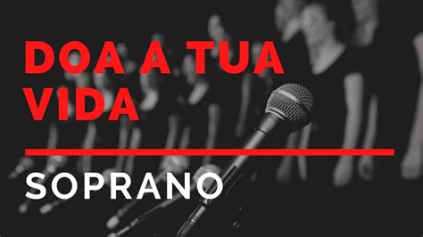 Doa A Tua Vida Focolares Soprano Youtube