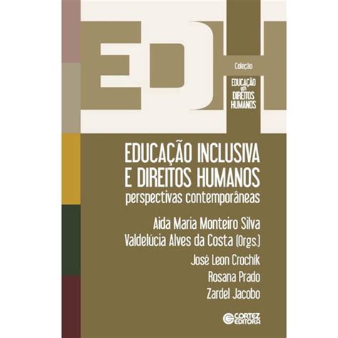 Educação Inclusiva E Direitos Humanos Perspectivas Contemporâneas