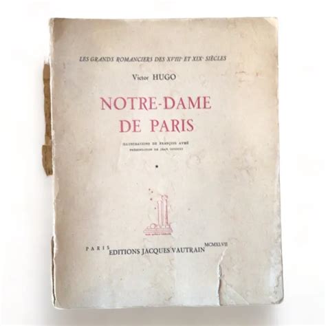 Notre Dame De Paris Victor Hugo Illustration Victor Aym Tome