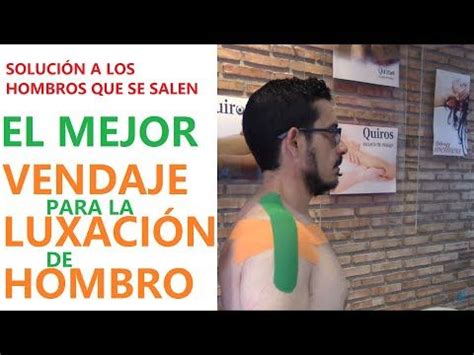 Quiros Vendaje Neuromuscular Para Luxaci N De Hombro Soluci N