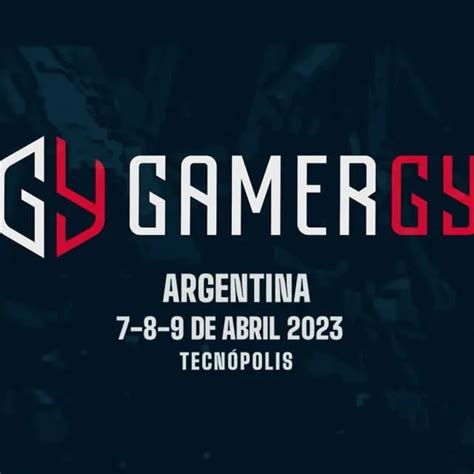 Gamergy Argentina Descubre C Mo Y Cu Ndo Comprar Las Entradas