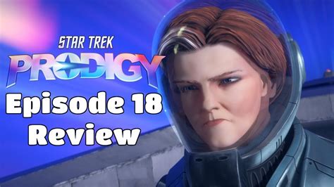 Star Trek Prodigy S E Review Discussion Mindwalk Youtube