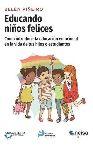 Educando Niños Felices Envío Gratis