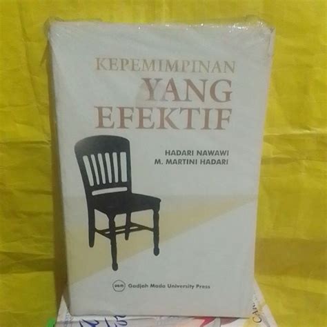 Jual Kepemimpinan YANG EFEKTIF Hadari Nawawi M Martini Hadari