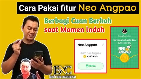 Cara Pakai Fitur Neo Angpao Di Aplikasi Neobank Youtube