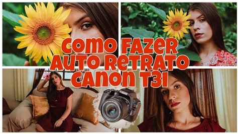 Como Fazer Auto Retrato - CANON T3i / como fazer auto retrato - YouTube