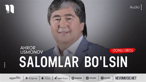 Ahror Usmonov Salomlar Bo Lsin Jonli Ijro YouTube