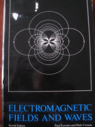 Electromagnetic Fields And Waves Lorrain Paul Corson Dale R