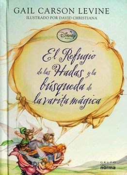 Libro Refugio De Las Hadas Y La Busqueda De La Varita Magica Disney