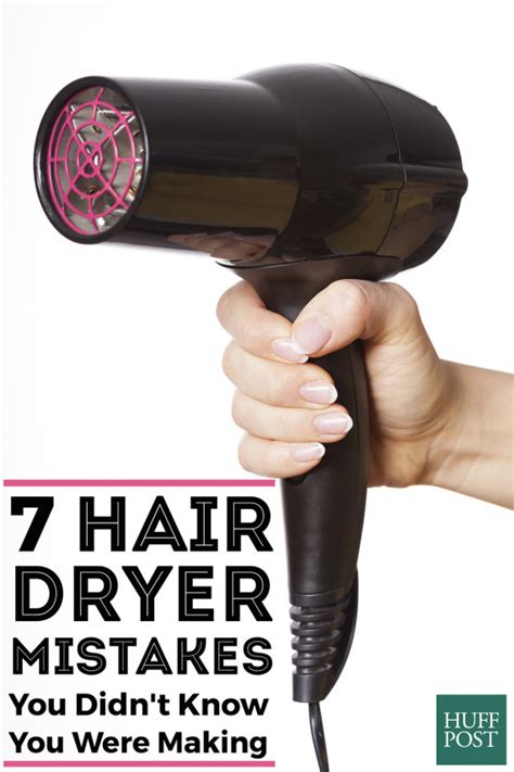 7 Blow Drying Mistakes Youre Probably Making Huffpost