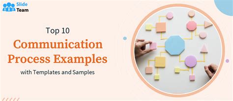 Top 10 Communication Process Examples with Templates and Samples