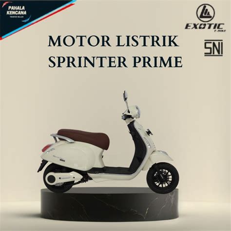 Jual Sepeda Motor Listrik Sprinter Prime Watt Exotic Pacific Model