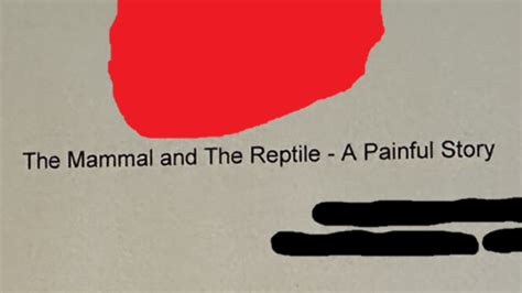 The Mammal And The Reptile A Painful Story Youtube