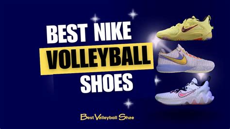 05 Best Nike Volleyball Shoes In 2025 Expert Reviewed