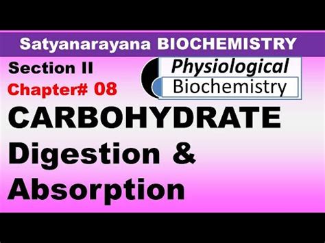 Chp 8 Satyanarayana Biochemistry Carbohydrate Digestion And