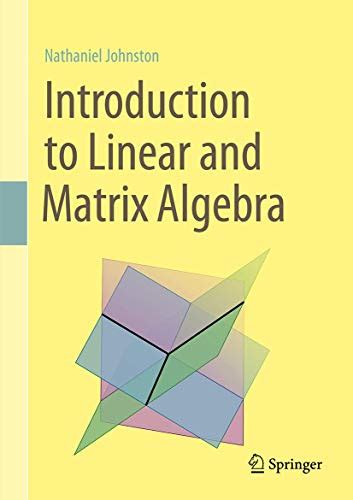 Introduction To Linear And Matrix Algebra Foxgreat