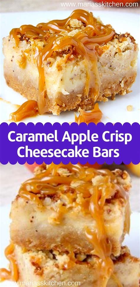 Caramel Apple Crisp Cheesecake Bars Recipe Maria S Kitchen