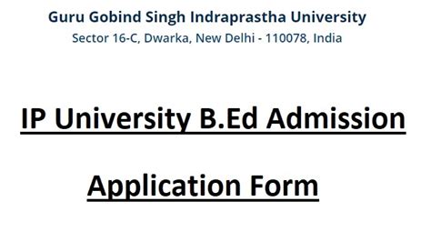 Ip University B Ed Admission 2025 Application Form Last Date Entrance