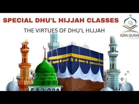 Day Dhu L Hijjah Special What To Do In These Days Dhu L Hajj