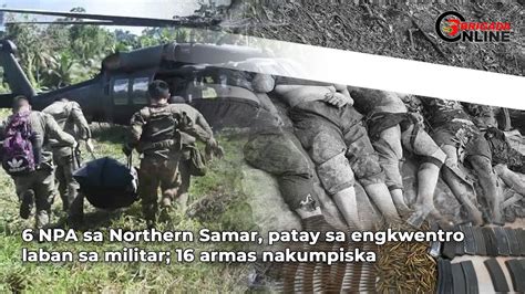 Npa Sa Northern Samar Patay Sa Engkwentro Laban Sa Militar Armas