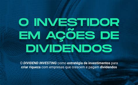 O Investidor em Ações de Dividendos