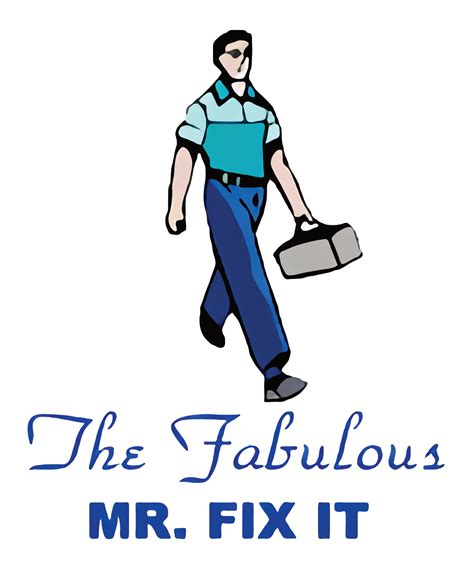 Gallery — The Fabulous Mr Fix It